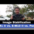 Olympus Image Stabilization for Video Comparison ep.44
