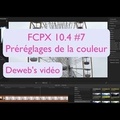 FCPX 10.4 #7 Préréglages couleur