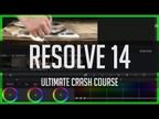 Resolve 14 Crash Course!  - DaVinci Resolve Basics Tutorial 2017
