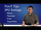 Olympus Tutorial: How to add SuperFine JPG and a Comparison. ep.13