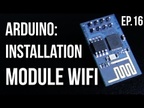 U=RI | Arduino Ep.16 - Installation du module Wifi ESP8266