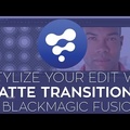 How to use Rampant Design Matte Transitions in BlackMagic Design Fusion